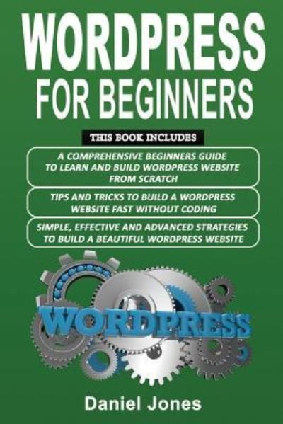 Cover for Daniel Jones · Wordpress for Beginners (Pocketbok) (2018)