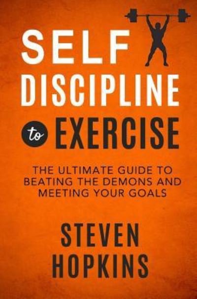 Cover for Steven Hopkins · Self-Discipline to Exercise (Paperback Book) (2018)