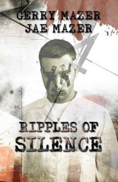 Gerry Mazer · Ripples of Silence (Paperback Book) (2018)