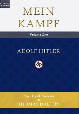 Cover for Adolf Hitler · Mein Kampf (vol. 1): New English Translation (Hardcover Book) (2022)