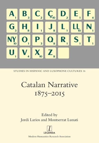Cover for Catalan Narrative 1875-2015 - Studies in Hispanic and Lusophone Cultures (Paperback Book) (2023)