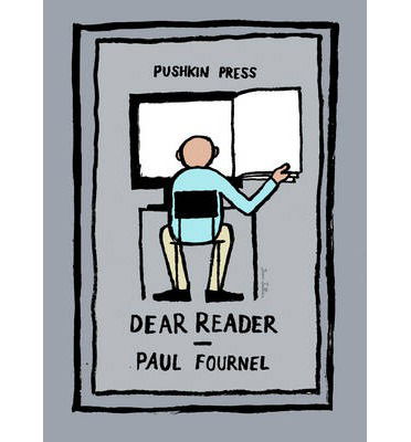 Cover for Fournel, Paul (Author) · Dear Reader - Pushkin Collection (Paperback Book) (2014)