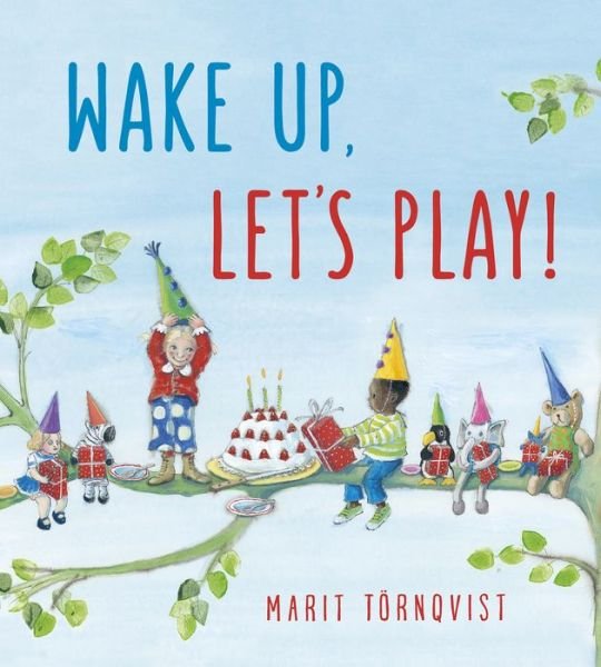 Cover for Marit Tornqvist · Wake Up, Let's Play! (Kartonbuch) (2020)