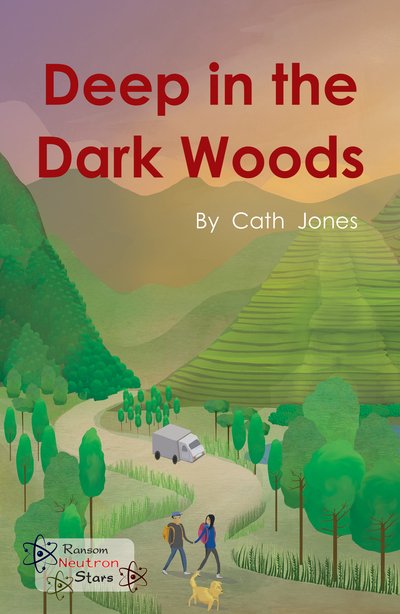 Cover for Cath Jones · Deep in the Dark Woods - Neutron Stars (Paperback Bog) (2019)