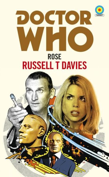 Cover for Russell T Davies · Doctor Who: Rose (Target Collection) - Doctor Who Target Novels – Classic Era (Paperback Book) (2018)