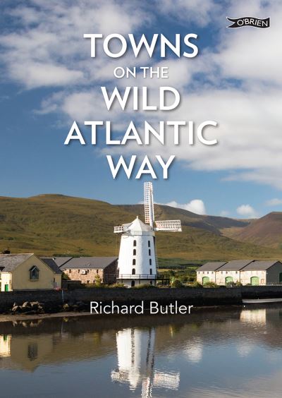 Cover for Richard Butler · Towns on the Wild Atlantic Way (Paperback Book) (2022)