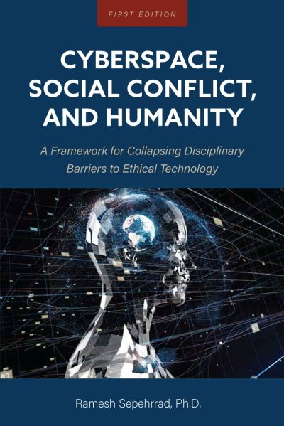 Cover for Ramesh Sepehrrad · Cyberspace, Social Conflict, and Humanity (Paperback Book) (2021)