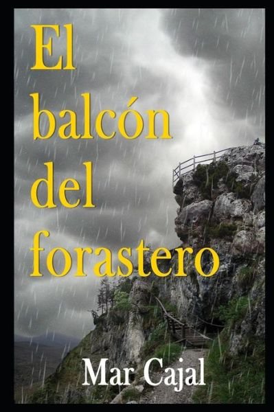 Cover for Mar Cajal · El balcon del forastero (Pocketbok) (2019)