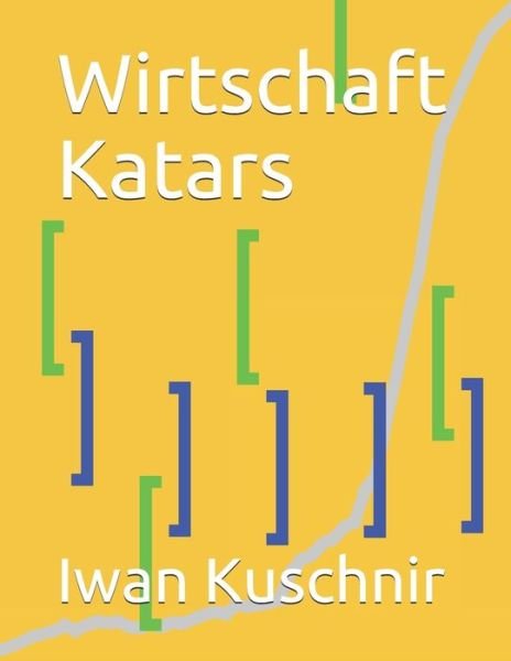 Cover for Iwan Kuschnir · Wirtschaft Katars (Taschenbuch) (2019)