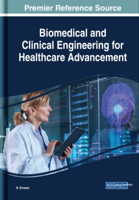 Cover for Biomedical and Clinical Engineering for Healthcare Advancement (Innbunden bok) (2019)