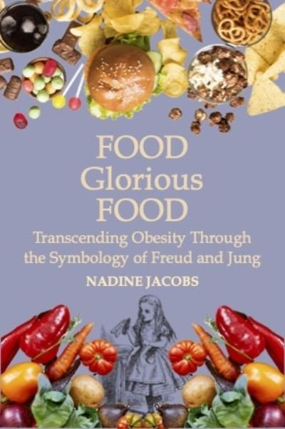 Cover for Nadine Jacobs · Food, Glorious, Food (Book) (2022)