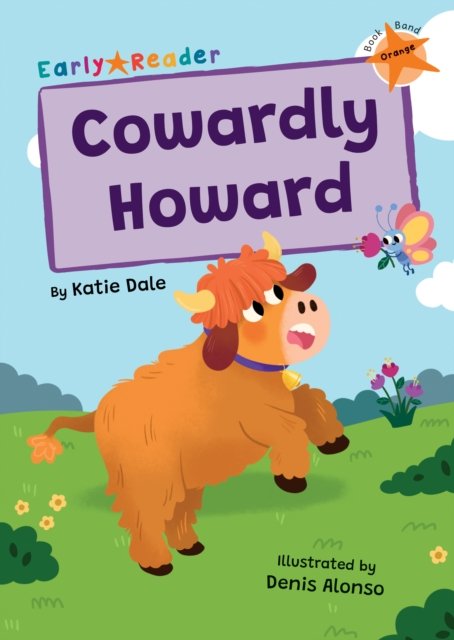 Cover for Katie Dale · Cowardly Howard: (Orange Early Reader) (Paperback Book) (2024)