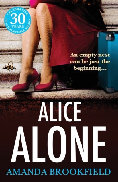 Cover for Amanda Brookfield · Alice Alone: A brilliant book club read from Amanda Brookfield for 2023 (Pocketbok) (2023)