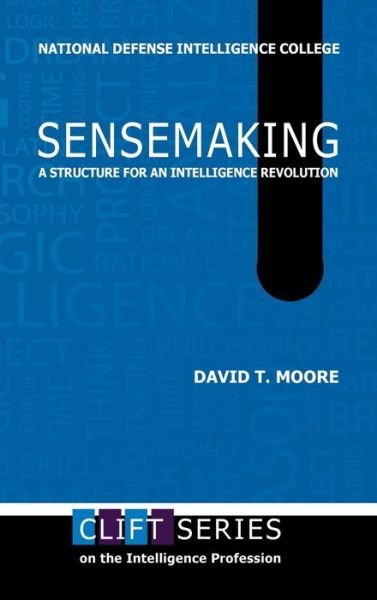 Cover for David T Moore · Sensemaking (Hardcover Book) (2011)