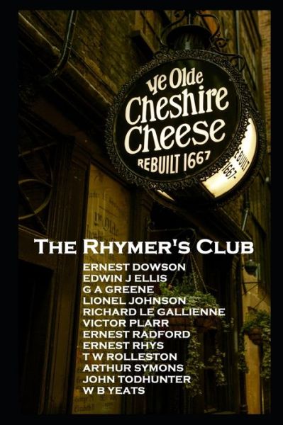 Cover for Richard Le Gallienne · The Rhymers' Club (Taschenbuch) (2020)