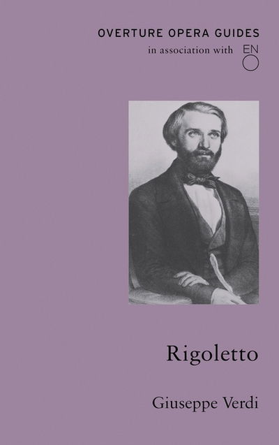 Cover for Giuseppe Verdi · Rigoletto - Overture Opera Guides in Association with the English National Opera (ENO) (Taschenbuch) (2017)