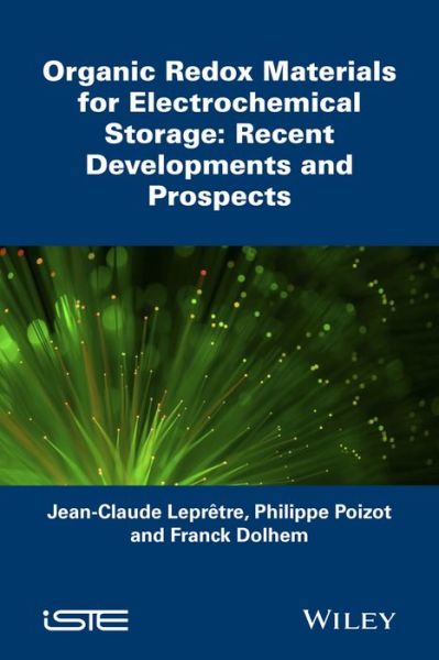 Cover for Lepretre · Organic Redox Materials for Electrochemical Storag e: Recent Developments and Prospects (Hardcover Book) (2026)