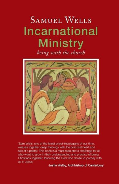 Cover for Samuel Wells · Incarnational Ministry: Being with the church (Paperback Book) (2017)