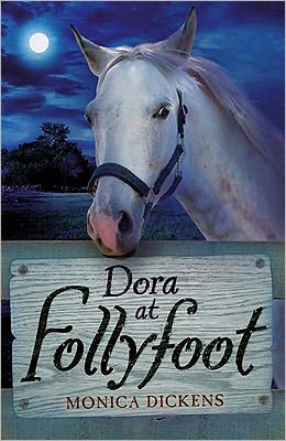 Cover for Monica Dickens · Dora at Follyfoot (Paperback Book) (2011)