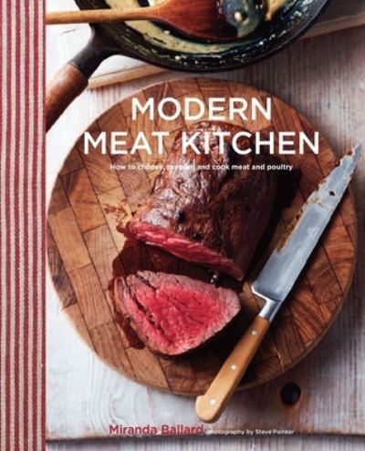 Cover for Miranda Ballard · Modern Meat Kitchen (Book) (2015)