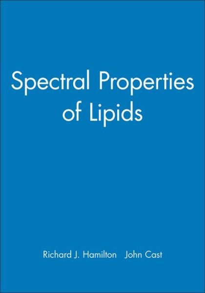 Cover for RJ Hamilton · Spectral Properties of Lipids (Innbunden bok) (1999)
