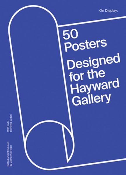 Cover for Hettie Judah · On Display: 50 Years of Hayward Gallery Posters (Paperback Book) (2015)