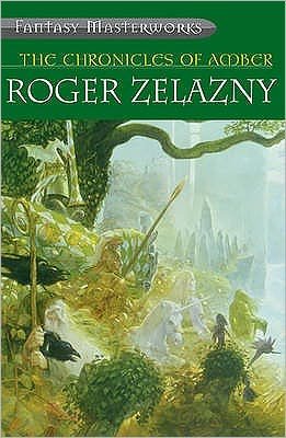 The Chronicles of Amber - S.F. Masterworks - Roger Zelazny - Bøker - Orion Publishing Co - 9781857987263 - 15. juni 2000