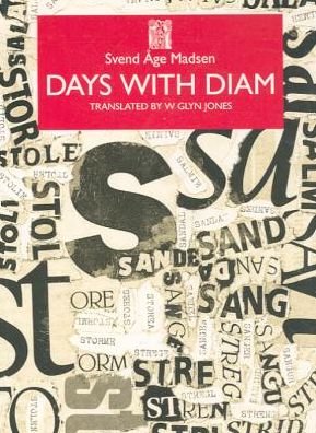 Cover for Svend Age Madsen · Days with Diam - Series B: English Translations of Works of Scandinavian Literature (Taschenbuch) [First Thus edition] (1995)