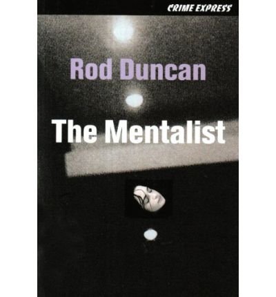 Cover for Rod Duncan · The Mentalist - Crime Express (Pocketbok) (2007)