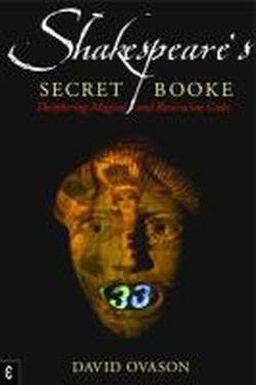 Cover for David Ovason · Shakespeare's Secret Booke: Deciphering Magical and Rosicrucian Codes (Pocketbok) (2010)