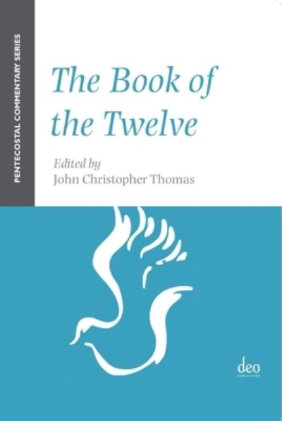 Cover for John Christopher Thomas · Book of the Twelve (Book) (2020)