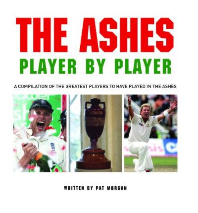 Cover for Pat Morgan · Ashes Player by Player (Hardcover Book) (2013)