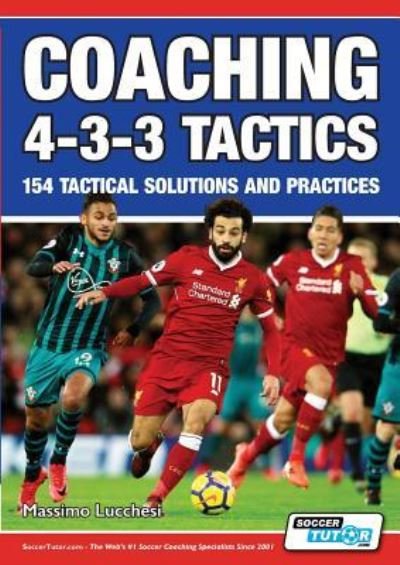 Cover for Massimo Lucchesi · Coaching 4-3-3 Tactics - 154 Tactical Solutions and Practices (Paperback Bog) (2019)
