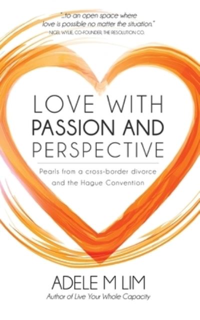 Cover for Adele M Lim · Love with Passion and Perspective (Paperback Book) (2019)