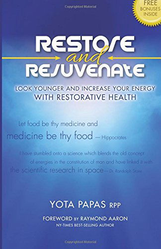 Cover for Yota Papas · Restore &amp; Rejuvenate (Paperback Book) (2014)