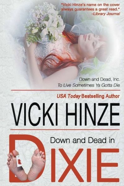Cover for Vicki Hinze · Down &amp; Dead In Dixie (Pocketbok) (2020)