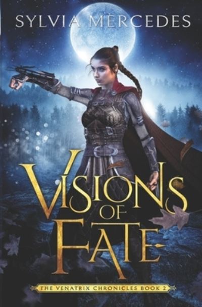 Cover for Sylvia Mercedes · Visions of Fate (Paperback Book) (2019)