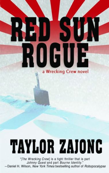 Cover for Taylor Zajonc · Red Sun Rogue: A Wrecking Crew Novel (Paperback Book) (2017)