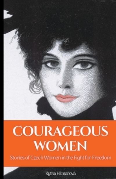 Cover for Kytka Hilmarova · Courageous Women (Bog) (2023)