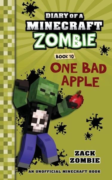Diary of a Minecraft Zombie Book 10: One Bad Apple - Zack Zombie - Books - Zack Zombie Publishing - 9781943330263 - March 27, 2016