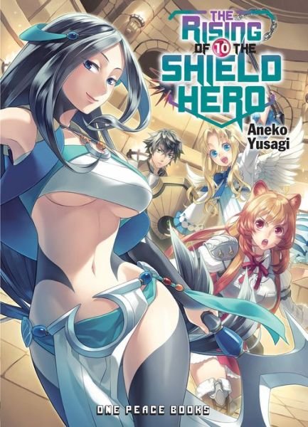 Cover for Aneko Yusagi · The Rising Of The Shield Hero Volume 10: Light Novel (Paperback Book) (2018)
