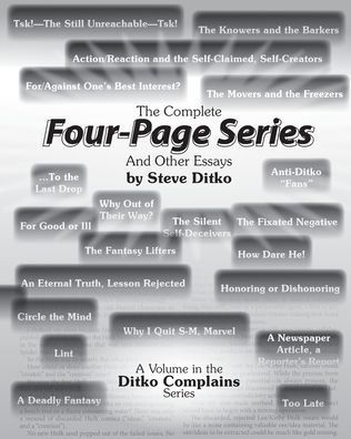 The Complete Four-Page Series And Other Essays - Ditko Complains - Steve Ditko - Books - SD Publishing - 9781945307263 - June 5, 2020