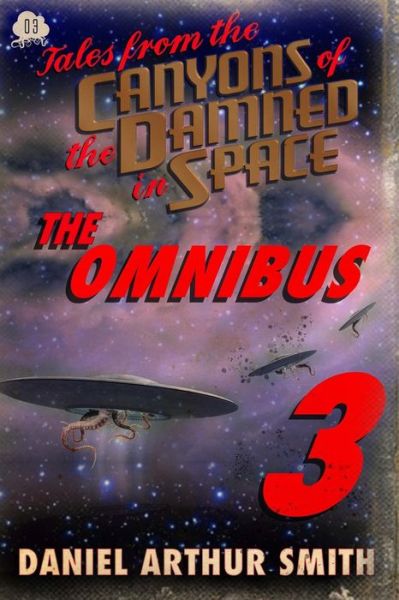 Cover for Daniel Arthur Smith · Tales from the Canyons of the Damned Omnibus No. 3 (Paperback Book) (2017)