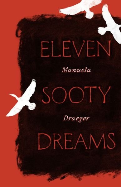 Cover for Manuela Draeger · Eleven Sooty Dreams (Paperback Book) (2021)