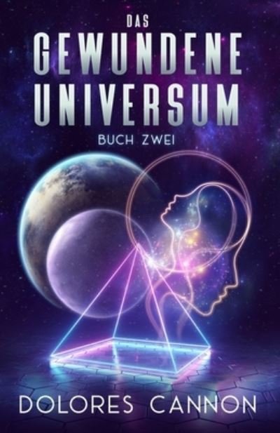 Cover for Romina Kuhne · DAS GEWUNDENE UNIVERSUM Buch Zwei (Pocketbok) (2021)
