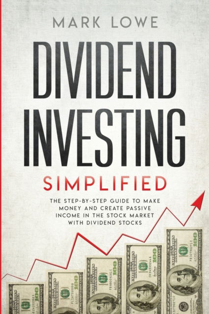 Cover for Mark Lowe · Dividend Investing (Paperback Book) (2019)