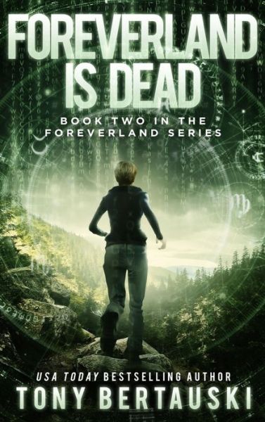 Cover for Tony Bertauski · Foreverland is Dead (Hardcover Book) (2019)