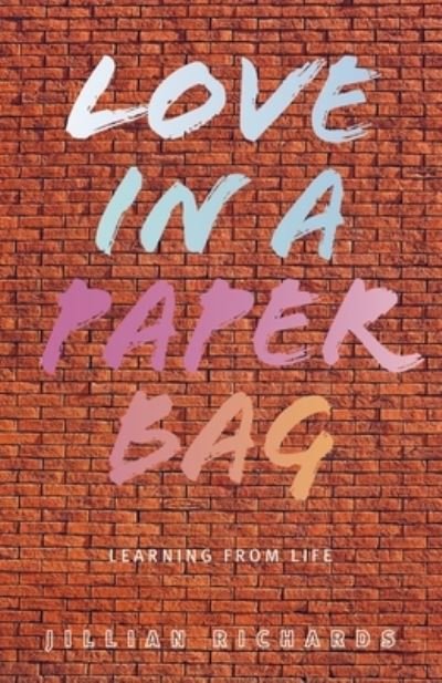 Cover for Jillian Richards · Love in a Paper Bag (Paperback Book) (2020)
