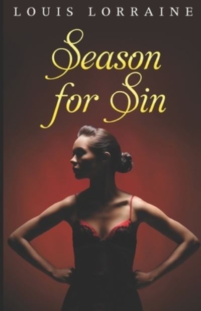 Cover for Louis Lorraine · Season for Sin (Paperback Book) (2021)