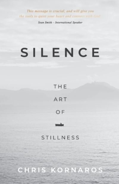 Cover for Chris Kornaros · Silence (Book) (2022)
